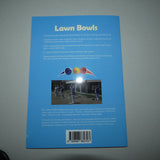 Lawn Bowls - The Game and How to play it well